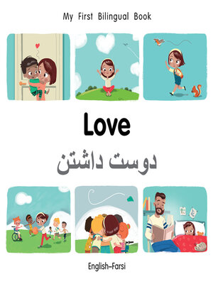 cover image of My First Bilingual Book: Love (English–Farsi)